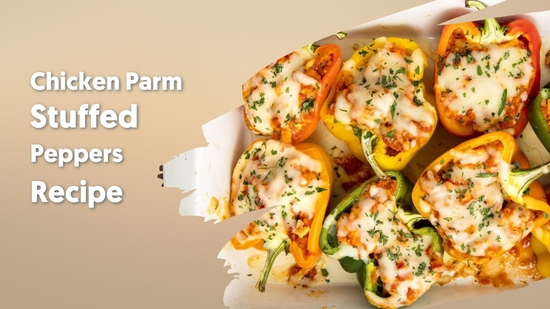 Chicken Parm Stuffed Peppers Recipe