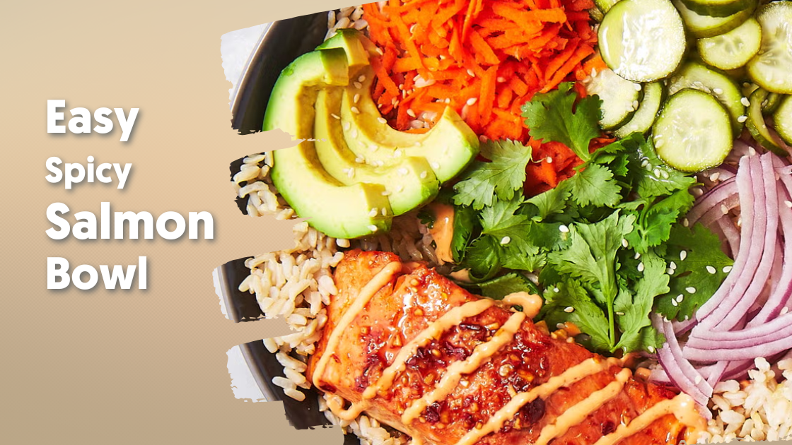 Easy Spicy Salmon Bowl Recipe