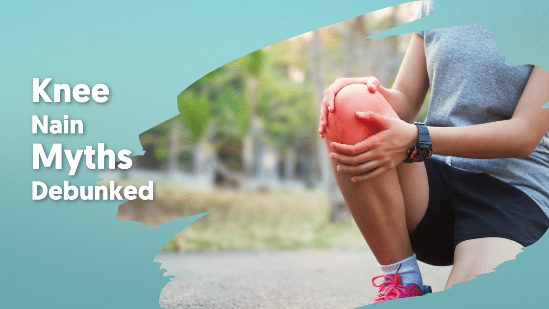 Knee Pain Myths Debunked